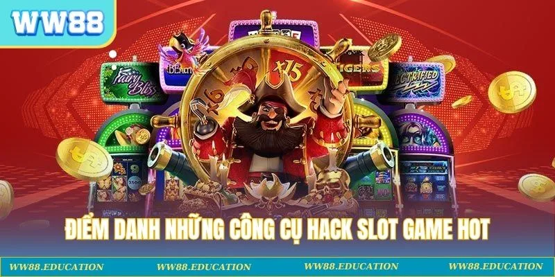 Điểm danh những công cụ hack slot game hot