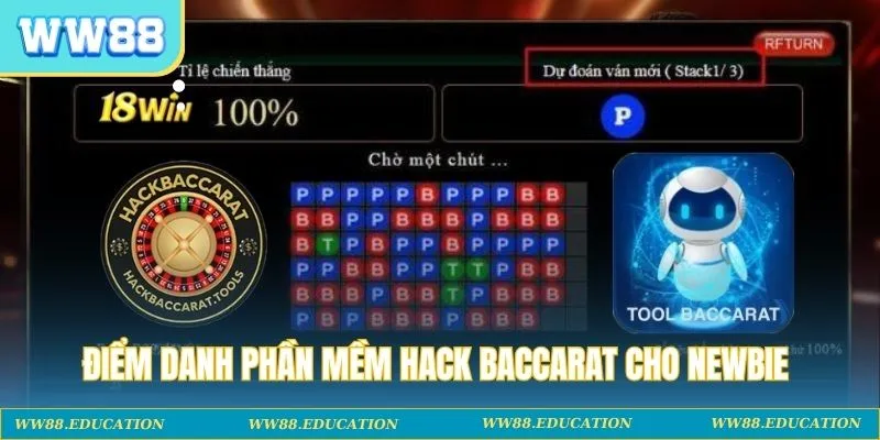Điểm danh phần mềm hack baccarat cho newbie