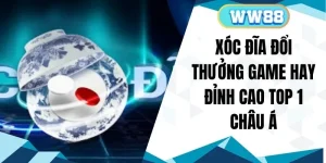 Xóc Đĩa Đổi Thưởng Game Hay Đỉnh Cao Top 1 Châu Á